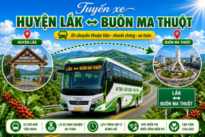 Tuyến xe đi từ Huyện Lắk ↔ Buôn Ma Thuột